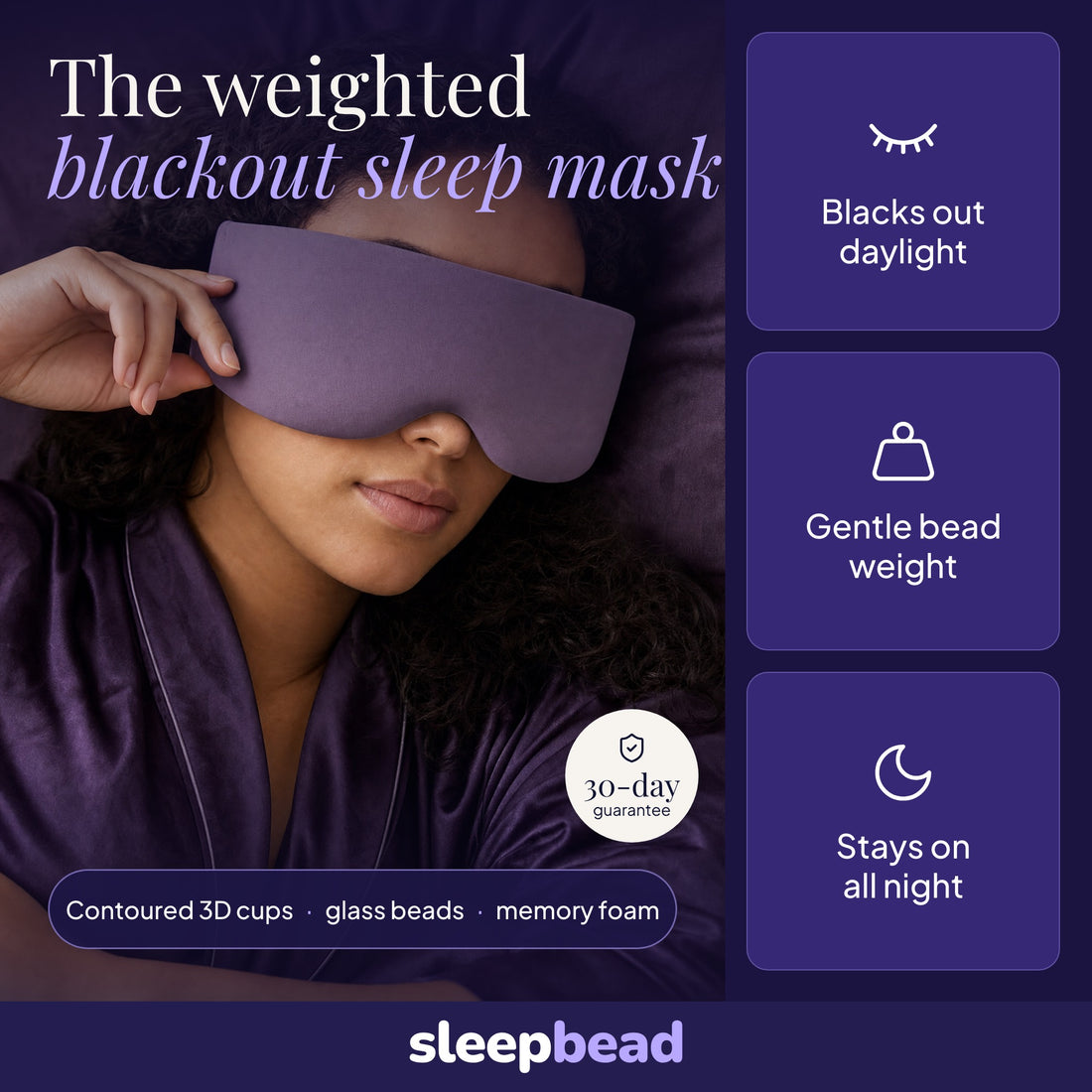 The Sleep Bead weighted blackout sleep mask in purple: blacks out daylight, gentle bead weight, stays on all night, 30-day guarantee